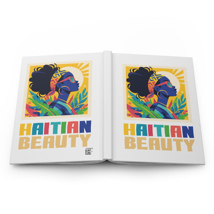 Haitian Beauty Journal A Notebook for Queens And Creators Ancestral Brilliance Hardcover Journal