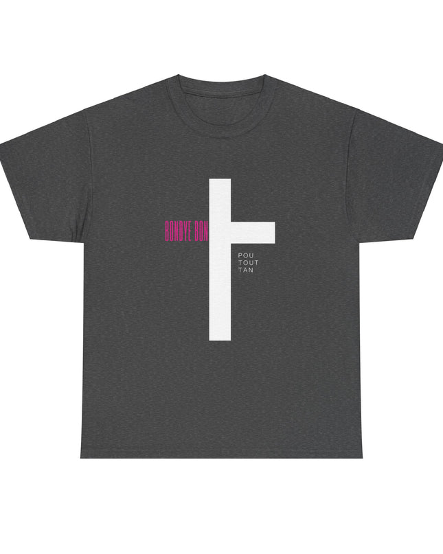 Bondye Bon Pou Toutan T-Shirt - Christian Haitian Faith Tee - Inspirational Gospel Apparel with Cross Graphic Unisex Heavy Cotton Tee - CreoleSizzle