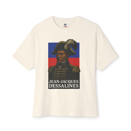 Dessalines Unyielding Haitian Independence T-Shirt Revolutionary Icons Series Jean-Jacques Dessalines Oversized Tee