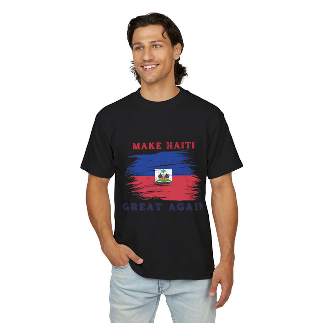 Make Haiti Great Again T-Shirt – Haitian Pride | Bold Statement Apparel Durable and Stylish Unisex Urban Heavy Tee - CreoleSizzle