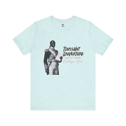 Toussaint Louverture The Strategist’s Legacy T-Shirt Haitian Revolution Series Unisex Premium Crewneck Inspirational Tee