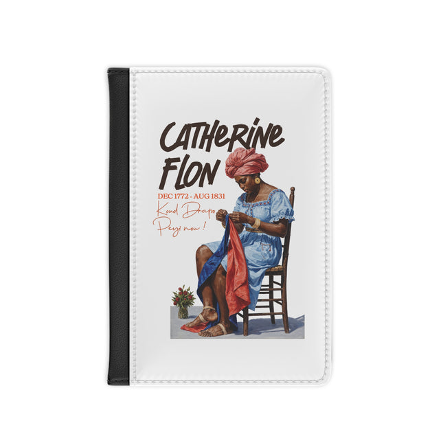 Catherine Flon First Flag of Freedom Heritage Passport Holder Limited Edition