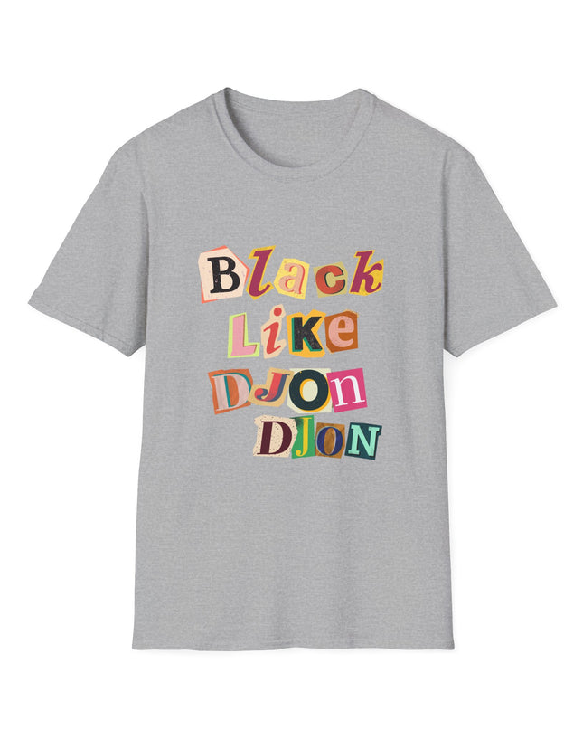 Black Like Djondjon T-Shirt – Haitian Culture Statement Tee – Unisex Soft-Style Cotton Shirt - CreoleSizzle