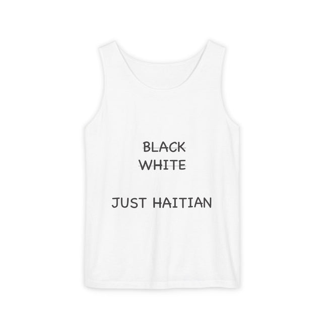 Black White Just Haitian Tank Top Unisex Heritage Pride Shirt Cultural Identity Apparel Summer Wear