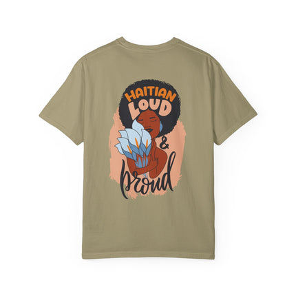 Haitian Loud & Proud Cultural Pride Tee Haitian Heritage Series Unisex Garment-Dyed T-Shirt