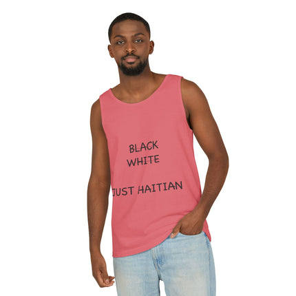 Black White Just Haitian Tank Top Unisex Heritage Pride Shirt Cultural Identity Apparel Summer Wear