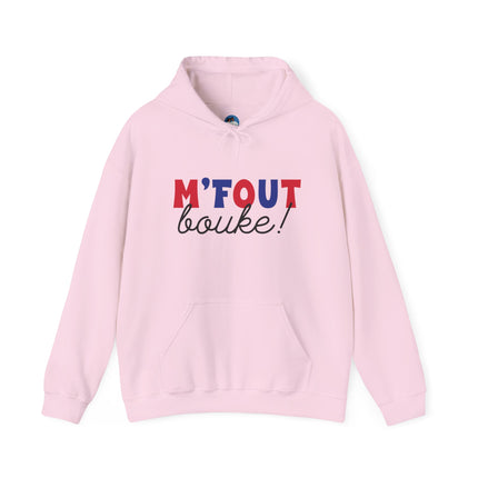 M’FOUT Bouke! Hoodie Relatable Creole Humor Unisex Heavy Blend™ Sweatshirt Everyday Comfort & Style