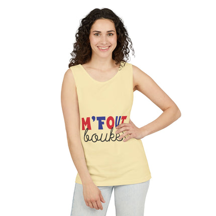 M’fout Bouke! Relatable Creole Humor Tank Top Funky Tropical Meme Design Unisex Garment-Dyed Summer Shirt